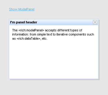 The <rich:modalPanel> with "Close" control.