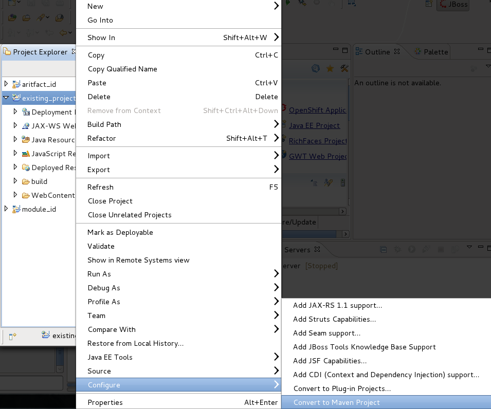 Selecting Convert to Maven Project from the context menu of the chosen project.