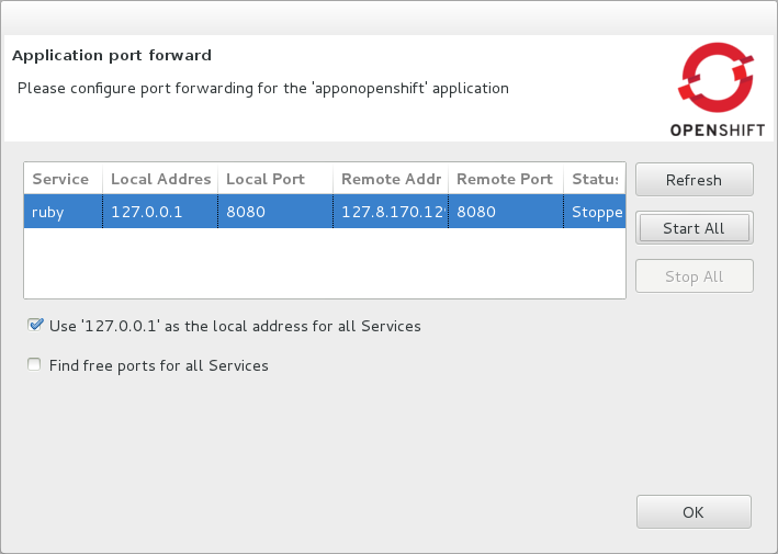 In the OpenShift Explorer tab, expand the connection. Right-click the application name and click Port forwarding. Alternatively, right-click the server adapter of the application in the Servers tab and click OpenShift→Port forwarding.