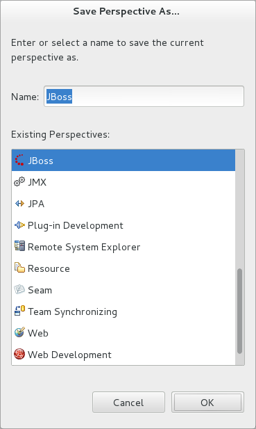 you can customize which tabs are part of the JBoss perspective. To customize the tabs, ensure the JBoss perspective is the current perspective. Open or close tabs as desired and click Window→Save Perspective As. From the Existing Perspectives list, select JBoss and click OK.