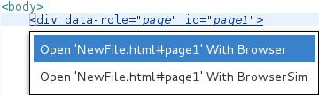 To open a jQuery Mobile page from a file open in the JBoss Tools HTML Editor, press Ctrl and move the mouse over the <div> tag corresponding to the page widget. Continue to press Ctrl and from the menu select one of the options.