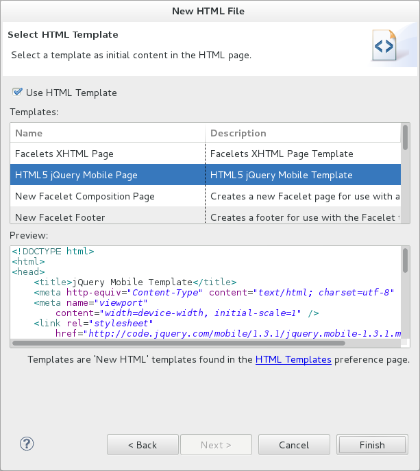 Ensure the Use HTML Template check box is selected. From the Templates table, select HTML5 jQuery Mobile Page.