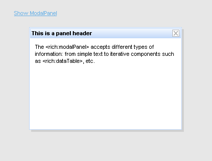 <rich:modalPanel> with 'Close' control