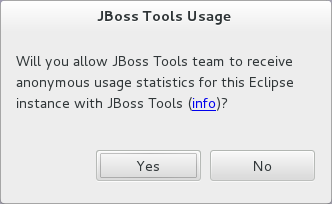 At the first start of the IDE after installing, you are asked if you allow the collection of anonymous usage statistics by the JBoss Tools team. To agree to this anonymous information being collected, click Yes when prompted.